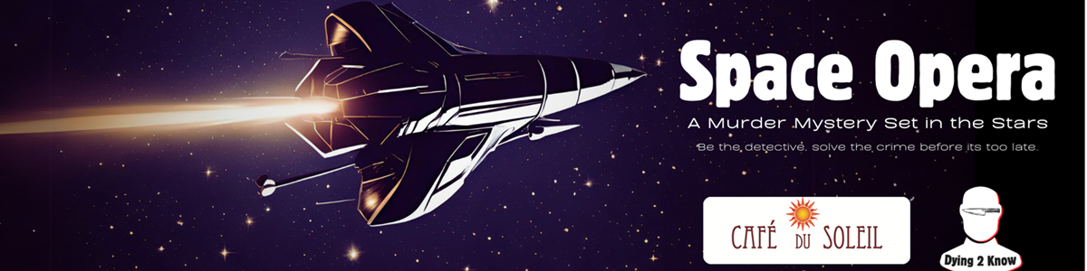 f467fa52-58be-4f37-8738-e38154be445b-Space Opera Murder Mystery Poster Ticket Tailor (1).png